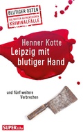 Cover: Leipzig mit blutiger Hand - BEBUG