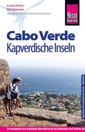 Cover: Reise Know-How Cabo Verde - Kapverdische Inseln - Reise Know-How Verlag Peter Rump GmbH