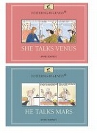 Enlarge image Cover: Tottering-by-Gently: She Talks Venus, He Talks Mars - Frances Lincoln