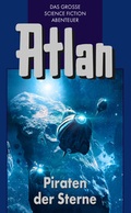 Cover: Atlan 19: Piraten der Sterne (Blauband) - PERRY RHODAN digital