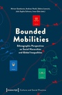 Cover: Bounded Mobilities - transcript