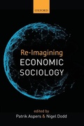 Cover: Re-Imagining Economic Sociology - Oxford University Press