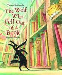 Enlarge image Cover: The Wolf Who Fell Out of a Book - Ragged Bears