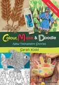 Cover: Colour, Make & Doodle - New Testament Stories - Kevin Mayhew Ltd