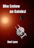 Cover: Dhe Emlow an Galaksi - Kesva An Taves Kernewek