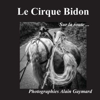 Abbildung von: Le cirque Bidon - BoD - Books on Demand