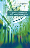 Cover: Das prim&auml;re Gef&uuml;hl der Schuldlosigkeit - D&ouml;rlemann