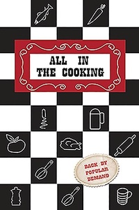 Abbildung von: All in the Cooking - O'Brien Press Ltd