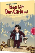Cover: Keiner h&auml;lt Don Carlo auf - Thienemann