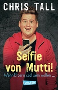 Cover: Selfie von Mutti - Carlsen