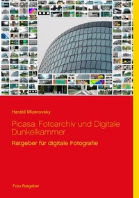 Abbildung von: Picasa: Fotoarchiv und Digitale Dunkelkammer - BoD - Books on Demand