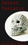 Cover: Tatort Tastatur - BoD - Books on Demand