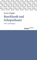Cover: Burckhardt und Schopenhauer - Schwabe Verlagsgruppe AG Schwabe Verlag