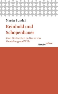 Abbildung von: Reinhold und Schopenhauer - Schwabe Verlagsgruppe AG Schwabe Verlag