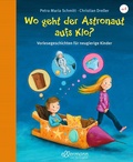 Cover: Wo geht der Astronaut aufs Klo? - Ellermann