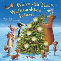Abbildung von: Wenn die Tiere Weihnachten feiern - Oetinger