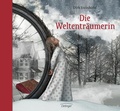 Cover: Die Weltentr&auml;umerin - Oetinger