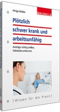 Cover: Pl&ouml;tzlich schwer krank und arbeitsunf&auml;hig - Walhalla