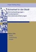 Cover: Sicherheit in der Stadt - Deutsches Institut f&uuml;r Urbanistik
