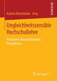 Abbildung von: Ungleichheitssensible Hochschullehre - Springer VS