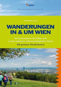 Abbildung von: Wanderungen in & um Wien - pmv Peter Meyer Verlag