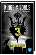 Cover: Kings & Fools 3. Verfluchte Gr&auml;ber - Oetinger