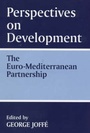 Cover: Perspectives on Development: the Euro-Mediterranean Partnership - Frank Cass Publishers