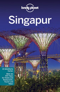 Abbildung von: Lonely Planet Reiseführer Singapur - LONELY PLANET DEUTSCHLAND