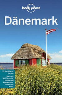 Abbildung von: Lonely Planet Reiseführer Dänemark - LONELY PLANET DEUTSCHLAND