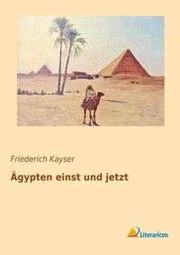 Abbildung von: Ägypten einst und jetzt - Literaricon Verlag