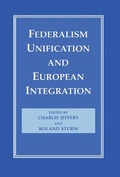 Cover: Federalism, Unification and European Integration - Routledge
