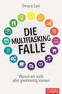 Cover: Die Multitasking-Falle - GABAL