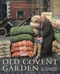 Cover: Old Covent Garden - Frances Lincoln