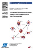 Cover: Virtuelle Kennwertermittlung f&uuml;r die Umformsimulation von Feinblechen - Europ&auml;ische Forschungsgesellschaft f&uuml;r Blechverarbeitung e.V. (EFB)