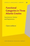 Cover: Functional Categories in Three Atlantic Creoles - John Benjamins Publishing Company