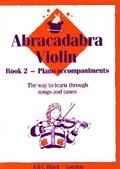 Cover: Abracadabra Violin Book 2 (Piano Accompaniments) - A & C Black Music