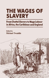 Abbildung von: The Wages of Slavery - Routledge