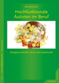 Cover: Hochfunktionale Autisten im Beruf - Junfermann