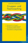 Cover: Gruppen- und Teamcoaching - Junfermann