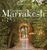 Abbildung von: Gardens of Marrakesh - Frances Lincoln