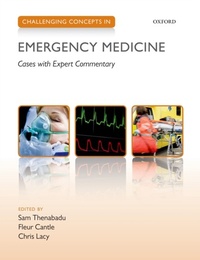 Abbildung von: Challenging Concepts in Emergency Medicine: Cases with Expert Commentary - Oxford University Press, USA