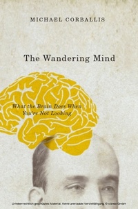 Abbildung von: The Wandering Mind - University of Chicago Press