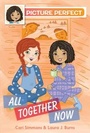 Cover: Picture Perfect #5: All Together Now - HarperCollins