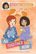 Cover: Picture Perfect #5: All Together Now - HarperCollins