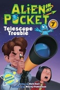 Cover: Alien in My Pocket #7: Telescope Troubles - HarperCollins