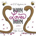 Cover: Worm Loves Worm - Balzer and Bray
