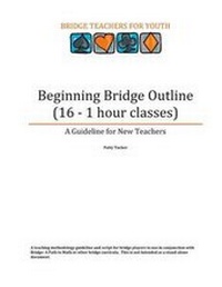 Abbildung von: Beginning Bridge Outline - A Guideline for New Teachers - Bridge with Patty