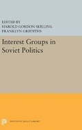 Cover: Interest Groups in Soviet Politics - Princeton University Press