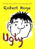 Cover: Ugly (younger readers) - Lothian Children's Books