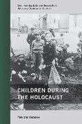 Cover: Children during the Holocaust - AltaMira Press